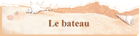 Le bateau